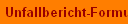 Unfallbericht-Formular